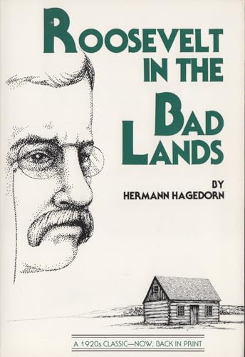 Roosevelt in the Bad Lands 096016524X Book Cover