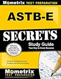 ASTB-E Secrets Study Guide: ASTB-E Test Review for the Aviation Selection Test Battery