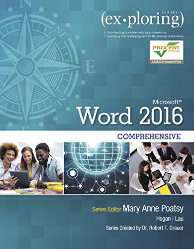 Exploring Microsoft Word 2016 Comprehensive (Exploring for Office 2016 Series)