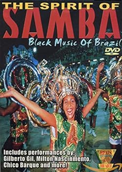 Beats of the Heart - The Spirit of Samba: Black Music of Brazil