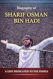  Biography of Sharif Osman bin Hadi (English Edition)