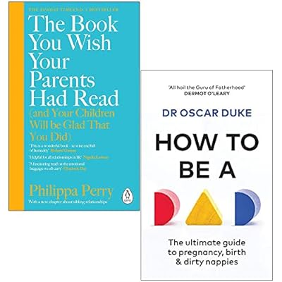 The Book You Wish Your Parents Had Read & How to Be a Dad 2 Books Collection Set