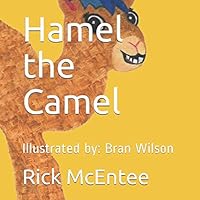 Hamel the Camel: Illustrated by: Bran Wilson 1792643357 Book Cover