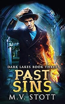 Past Sins: An Uncanny Kingdom Urban Fantasy - Book #3 of the Dark Lakes