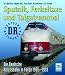Produktbild Sputnik, Ferkeltaxe und Taigatrommel: Die Deutsche Reichsbahn in Farbe 1965-1993