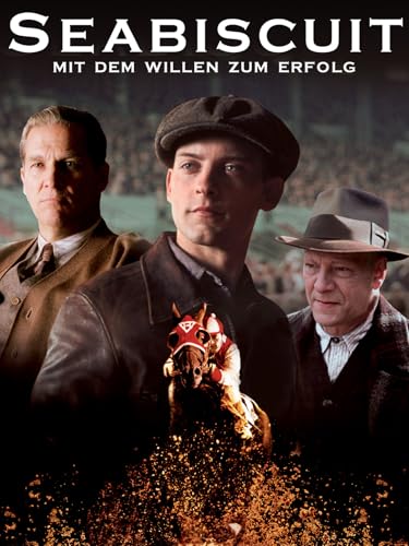 Seabiscuit - Mit dem Willen zum Erfolg
