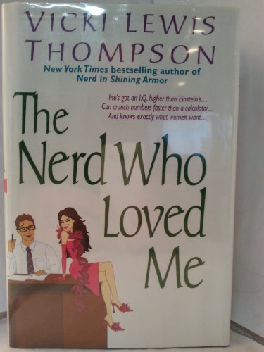 The Nerd Who Loved Me 0739445413 Book Cover