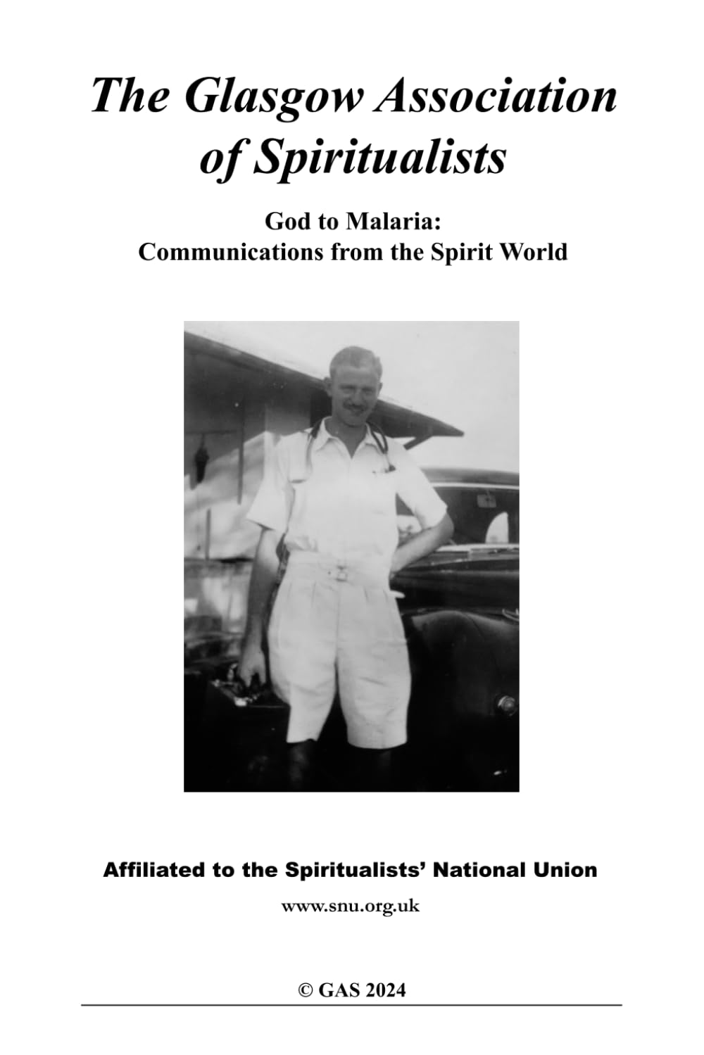 God to Malaria: Communications from the Spirit World (Caroline Allana Scott Series)