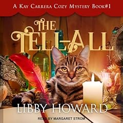The Tell All Audiobook By Libby Howard cover art