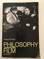 Philosophy Through Film 1597380180 Book Cover