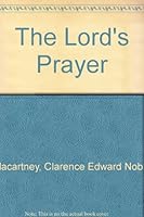 The Lord's Prayer B0006APYAU Book Cover