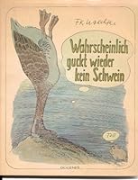 Wahrscheinlich guckt wieder kein Schwein 3257217633 Book Cover