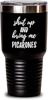 Shut Up And Bring Me Picarones Tumbler Funny Gift Rude Offensive Insulated Cup With Lid Black 30 Oz