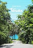 Bicycle Touring Taiwan: Roads above the Clouds