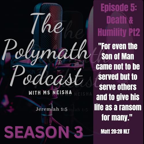 Death & Humility Pt2