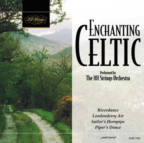 Enchanting Celtic [Audio CD] 101 Strings Orch