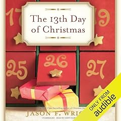 The 13th Day of Christmas Audiolibro Por Jason F. Wright arte de portada