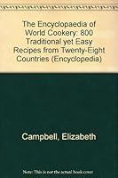 The Encyclopaedia of World Cookery: 800 Traditiona B0000CKK6E Book Cover