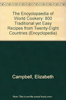 Hardcover The Encyclopaedia of World Cookery: 800 Traditiona Book