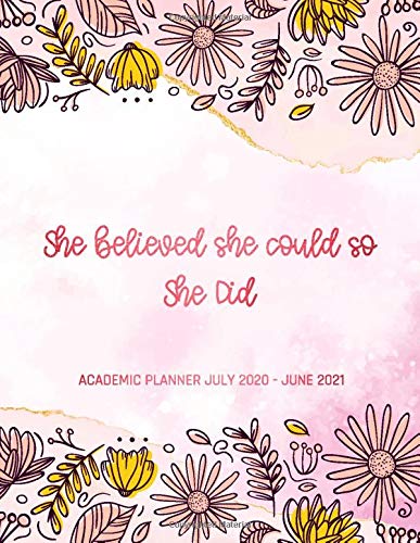 Télécharger She Believed She Could So She Did Academic Planner July 2020-June 2021: Calendar Agenda Schedule Org PDF Ebook En Ligne