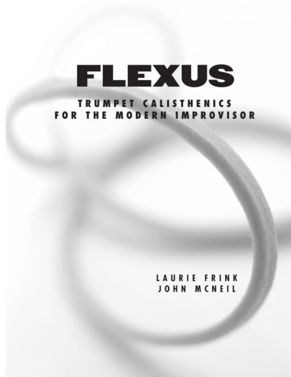 Flexus Trumpet Calisthenics les exercices quotidiens du trompettiste