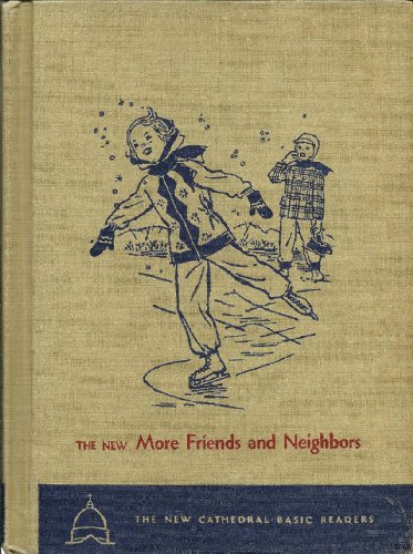 The New More Friends and Neighbors, Grade 2, Le... B000NO9DNI Book Cover
