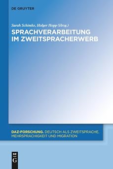 Sprachverarbeitung im Zweitspracherwerb DaZ-Forschung [DaZ-For], 13 German Edition