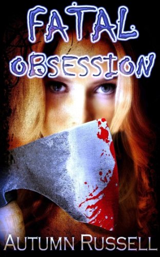 Fatal Obsession (English Edition)