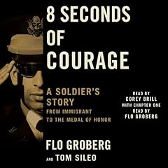 8 Seconds of Courage Audiolibro Por Flo Groberg, Tom Sileo arte de portada