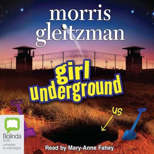 Girl Underground by Morris Gleitzman