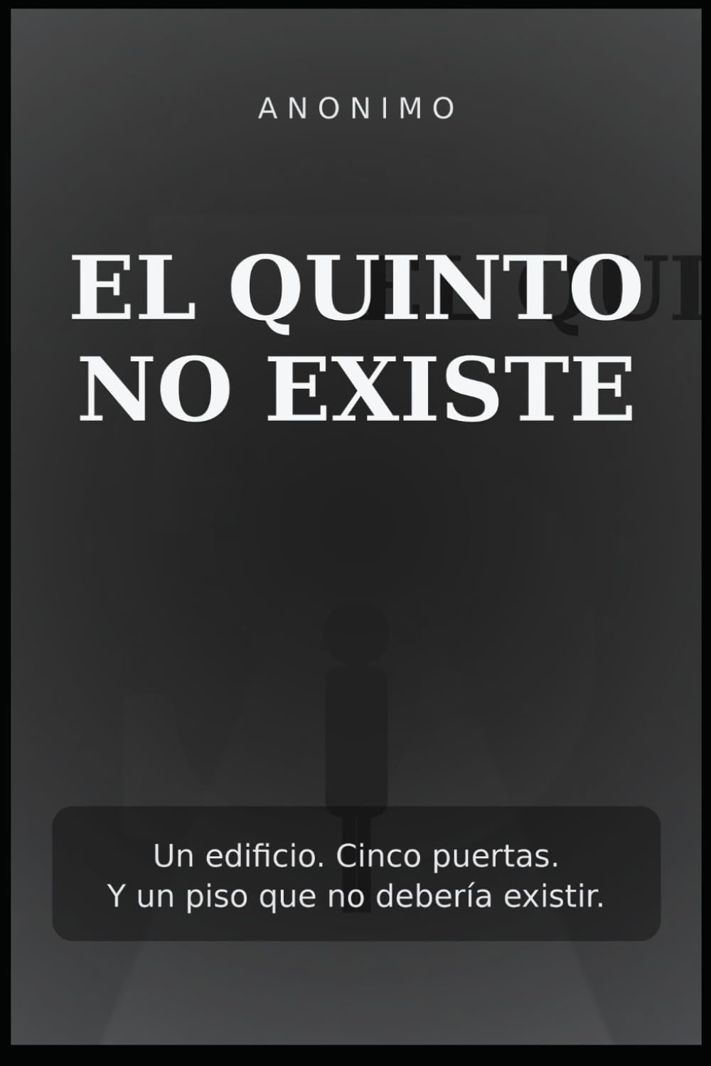 El quinto no existe