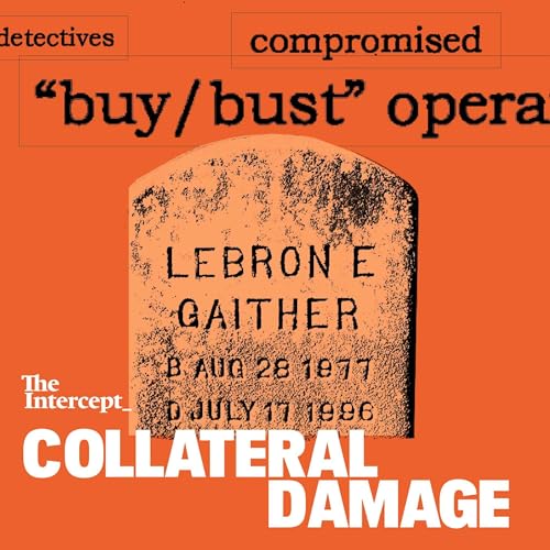 Ep. 3 Blown Cover: The Preventable Murder of LeBron Gaither