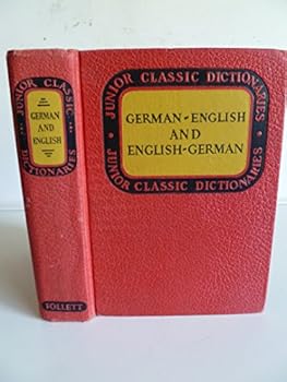 Junior Classic Dictionaries: German-English and English-German