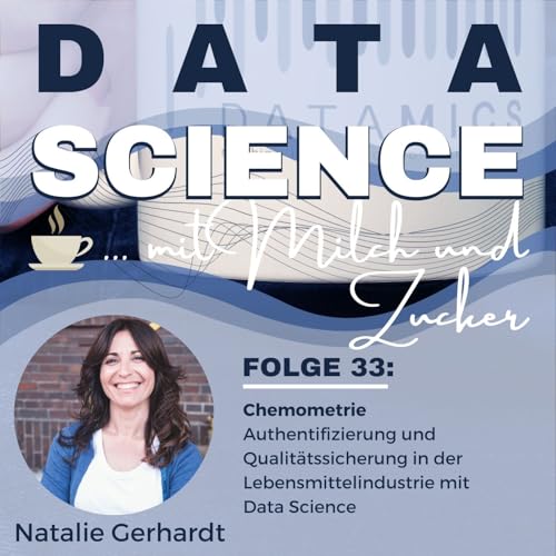 Chemometrie -Authentifizierung und Qualit&auml;tssicherung in der Lebensmittelindustrie mit Data Science