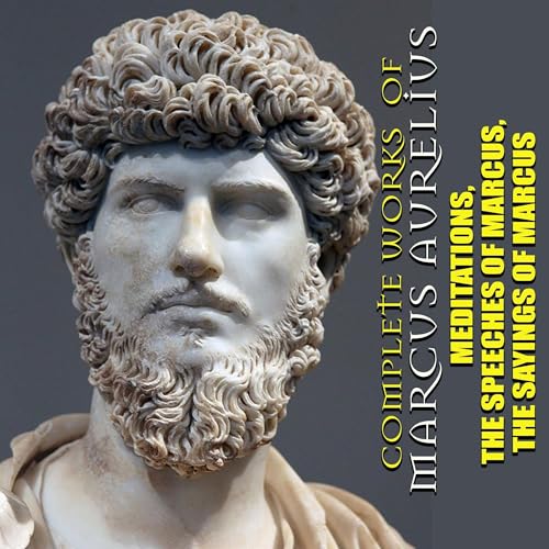 Complete Works of Marcus Aurelius by Marcus Aurelius episode artwork