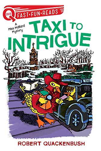 Taxi to Intrigue: A QUIX Book (A Miss Mallard Mystery)