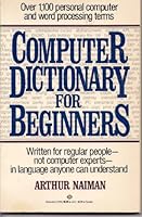 Computer Dictionary for Beginners 0345312236 Book Cover