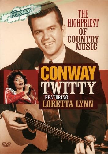 Conway Twitty: The High Priest of Country Music
