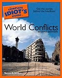 The Complete Idiot's Guide to World Conflicts, 2E