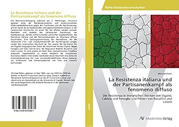 Paperback La Resistenza italiana und der Partisanenkampf als fenomeno diffuso [German] Book