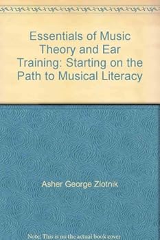 Spiral-bound Essentials of Music Theory and Ear Training: Starting on the Path to Musical Literacy Book