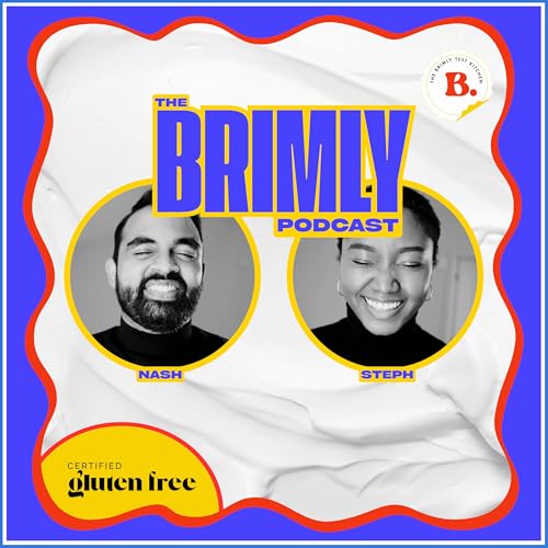 The Brimly Foodcast Podcast Por Brimly arte de portada