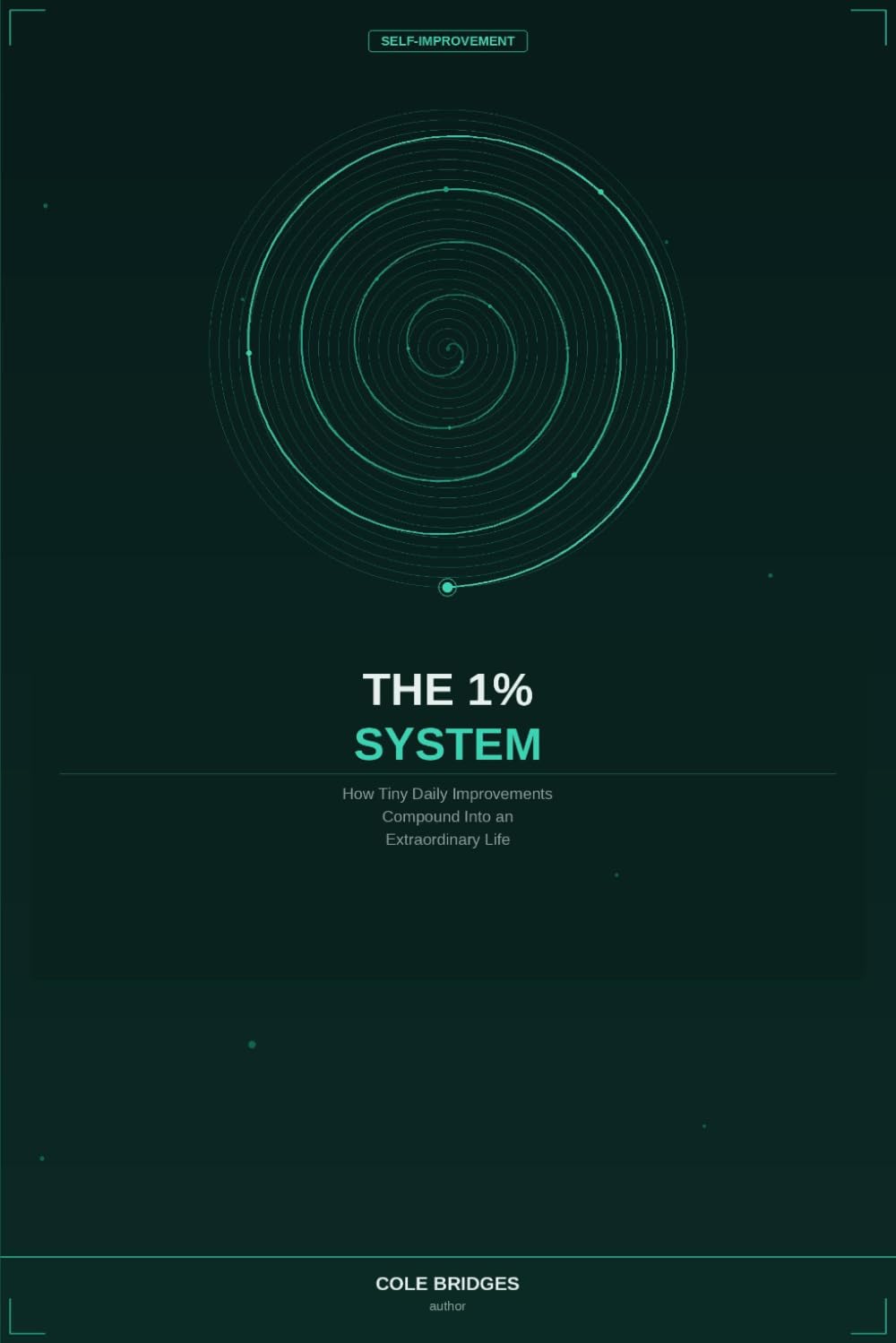The 1% System: How Tiny Daily Improvements Compound Into an Extraordinary Life