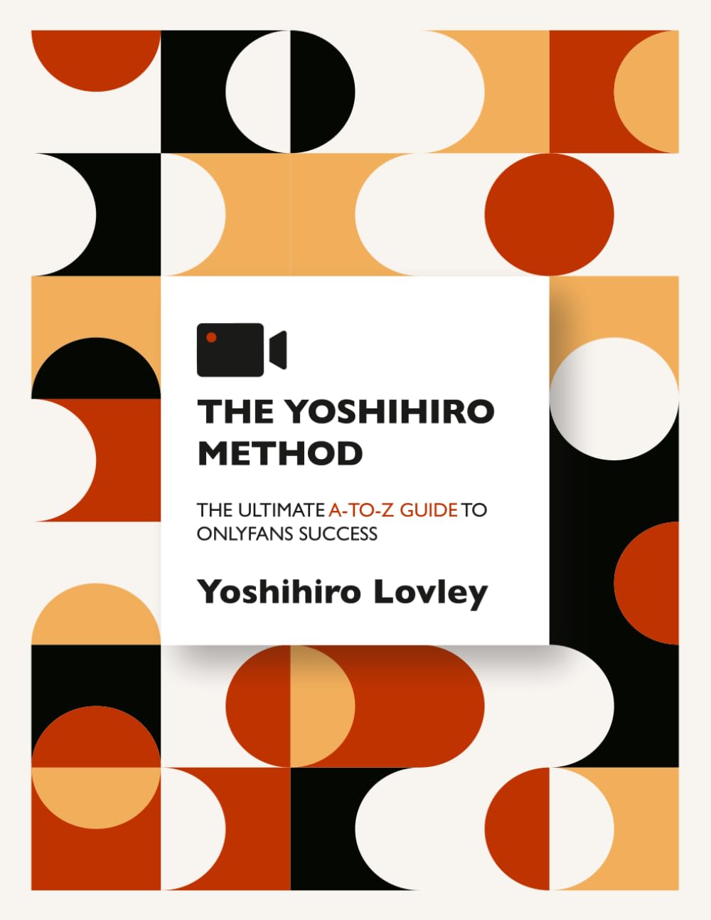 Guide OnlyFans Yoshihiro Method livre A-to-Z pour reussir en ligne