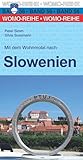  Mit dem Wohnmobil nach Slowenien (Womo-Reihe, Band 56)