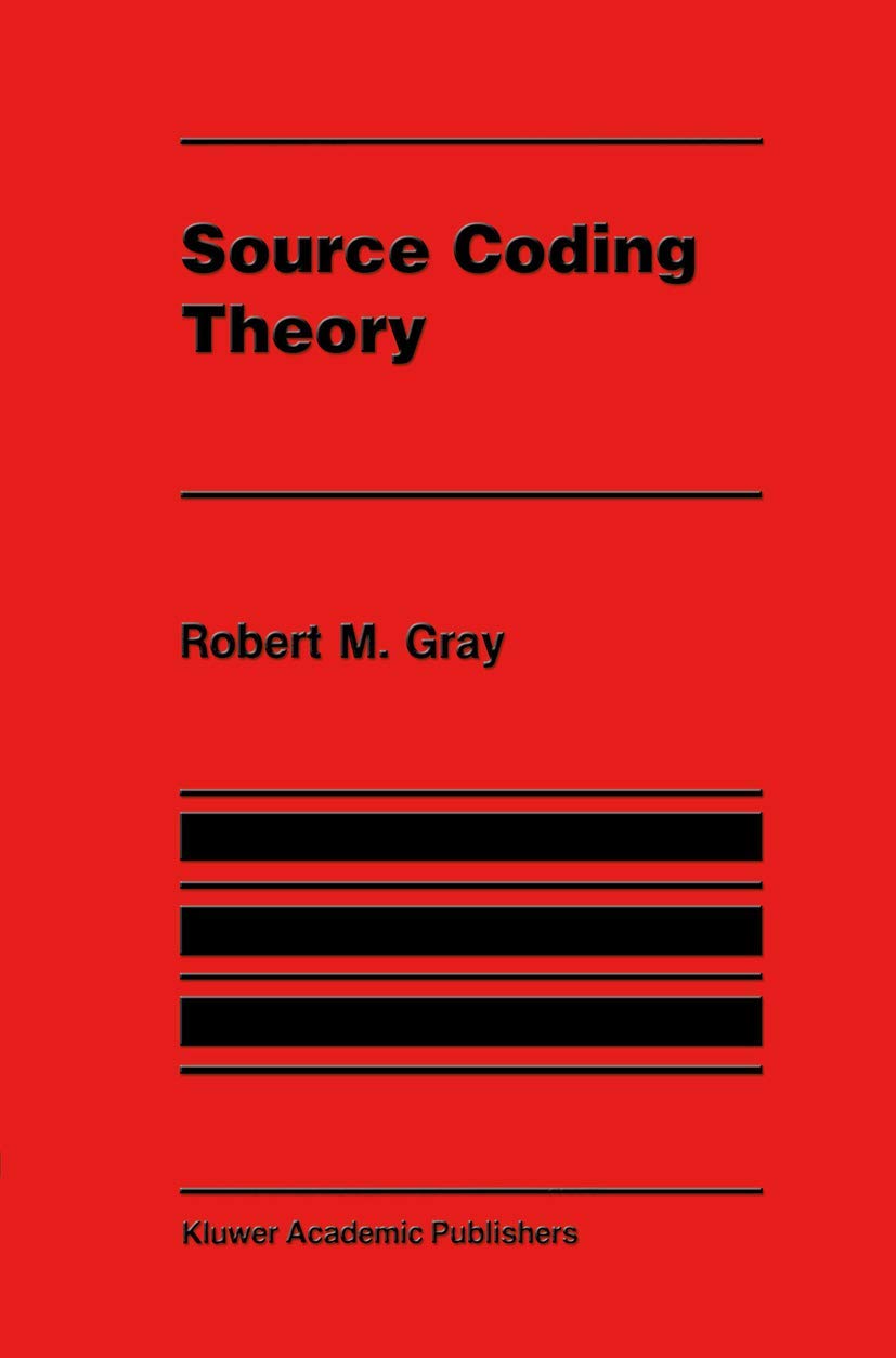 Source Coding Theory (The Springer International Series in Engineering and Computer Science)