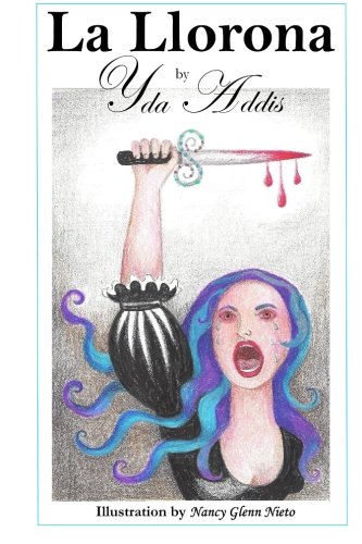 La Llorona by Yda Addis