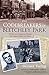 The Codebreakers of Bletchley Park: The Secret Intelligence Station that Helped Defeat the Nazis