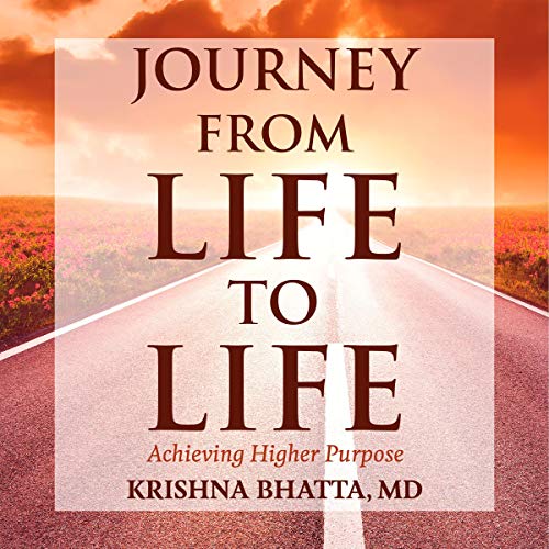 Journey from Life to Life by Krishna Bhatta episode artwork
