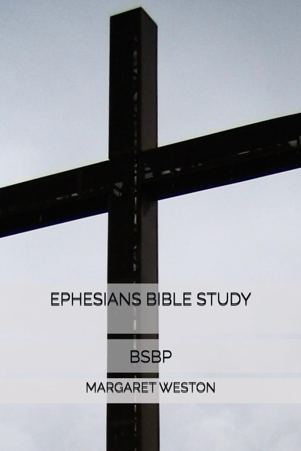 EPHESIANS BIBLE STUDY - BSBP